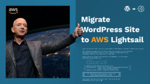 Guide-to-Migrate Your-WordPress Site to AWS Lightsail
