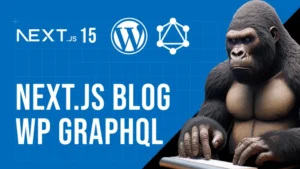 nextjs headless wordpress blog using graphql